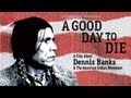 A Good Day to Die - Trailer