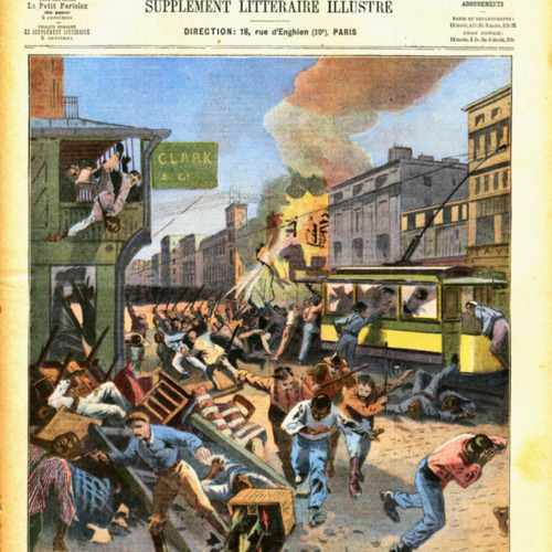 Cover Illustration,”Massacre de Negres dans les Rues D’Atlanta [Massacre of Negroes in<br /><br />
the Streets of Atlanta],” Le Petit Parisien, October 14, 1906