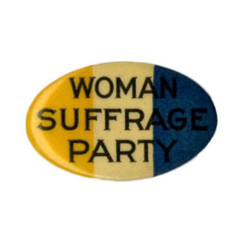 Button, "Woman Suffrage Party," Ehram Manufacturing Co., undated